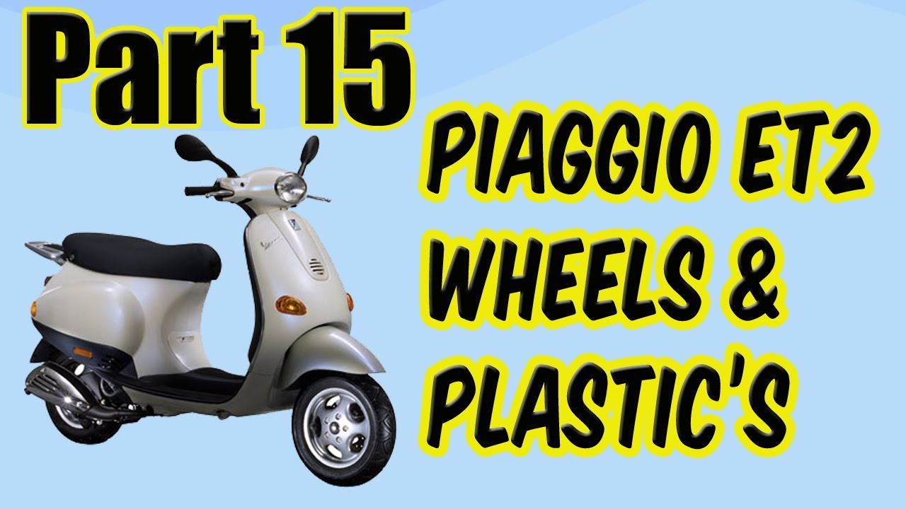 Vid 15 Piaggio Vespa ET2 Wheels And Plastics Refurbish