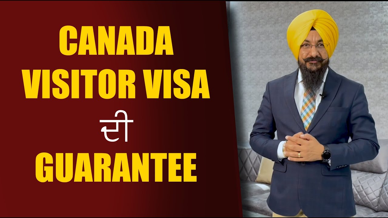 CANADA VISITOR VISA ਦੀ Guarantee | Canada Update | Mr. Tirath Singh | Pinnacle