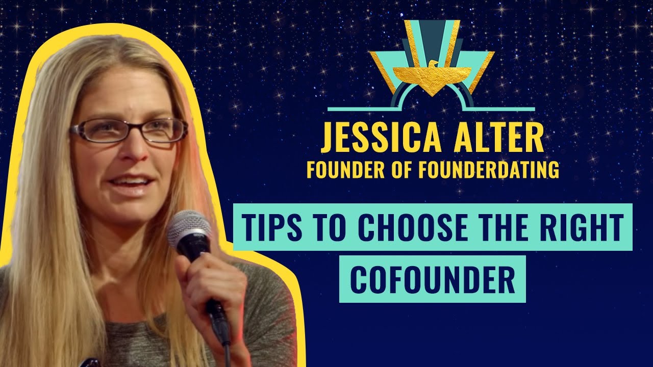Tips to choose the right cofounder by Jessica Alter, Founder of FounderDating 🔥