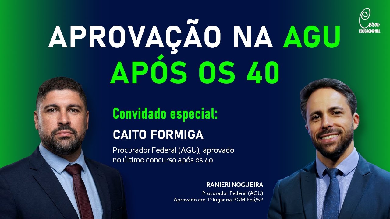 Aprovação na AGU após os 40