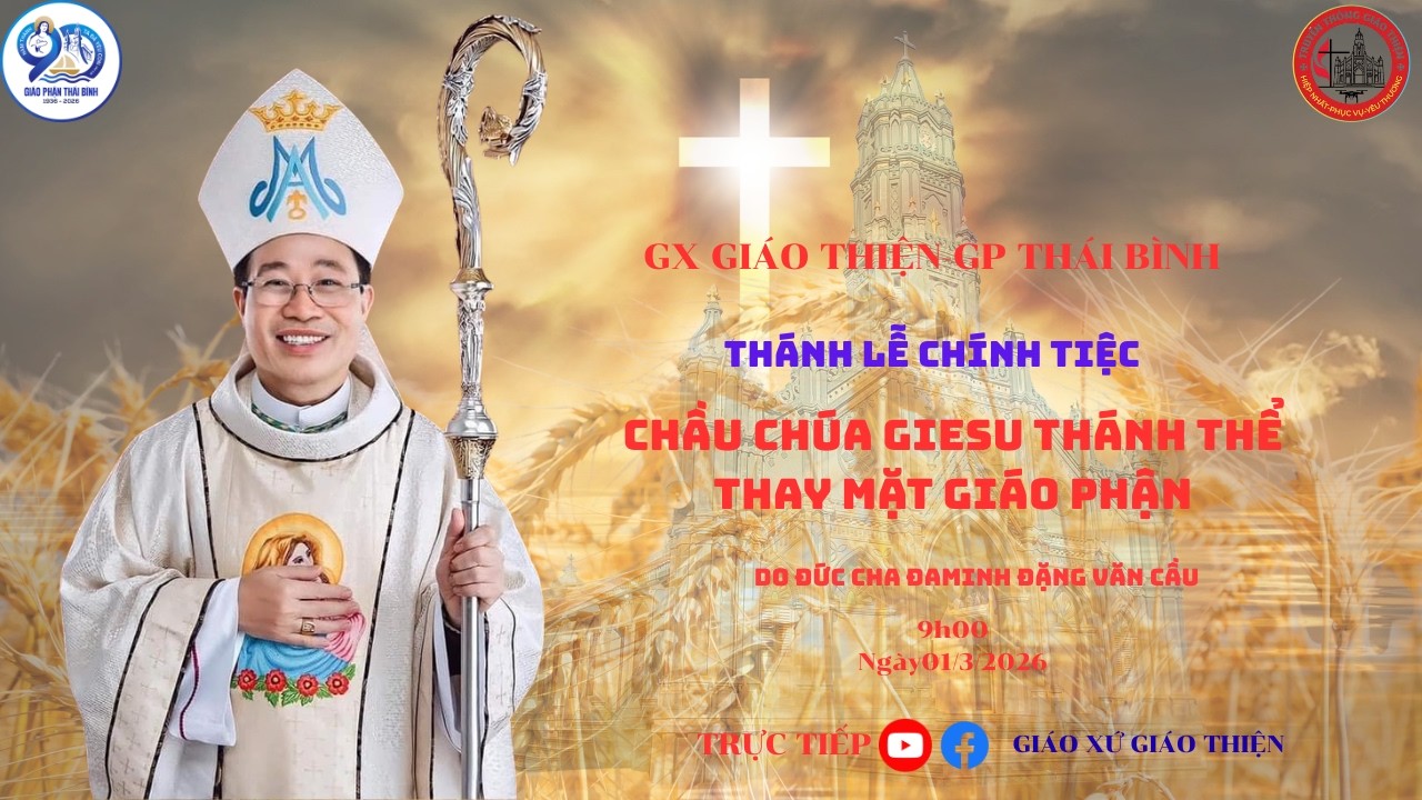[TRỰC TIẾP]: THÁNH LỄ CHÍNH TIỆC | TUẦN CHẦU LƯỢT GIÁO XỨ GIÁO THIỆN I GP THÁI BÌNH