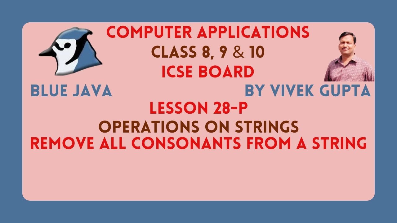 Java program to remove all consonants from a string