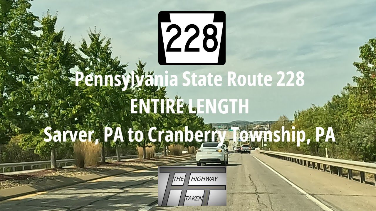 Pennsylvania State Route 228 – Entire Length