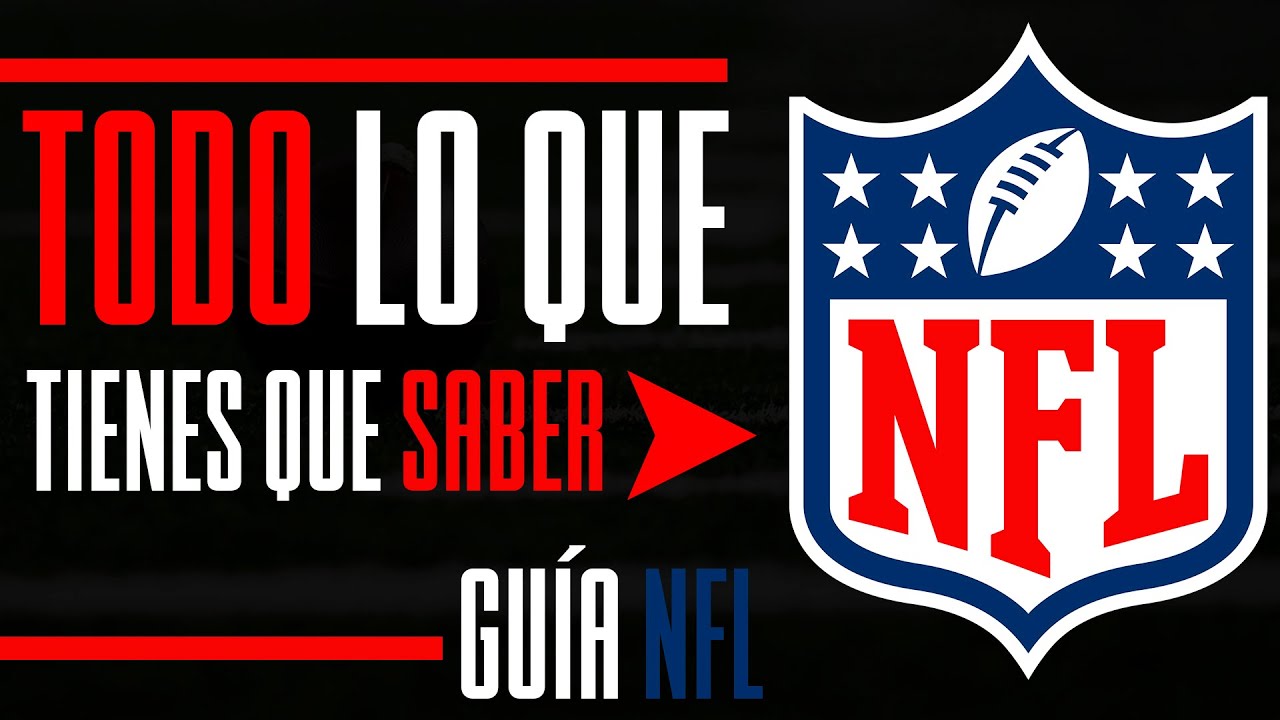 GUÍA básica para entender la NFL - TODO lo que TIENES QUE SABER para la TEMPORADA