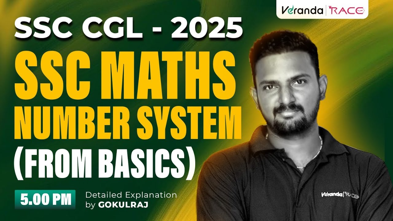 SSC CGL - 2025 | SSC MATHS NUMBER SYSTEM (FROM BASICS) | GOKUL RAJ