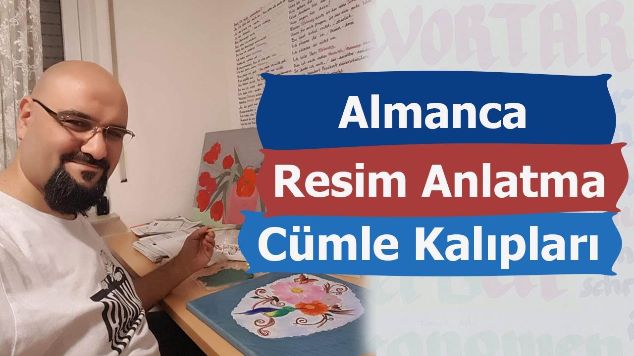 Resim Anlatma Cümle Kalıpları A2-B1 DTZ 2. Ders | Hacı Ahmet Altıner