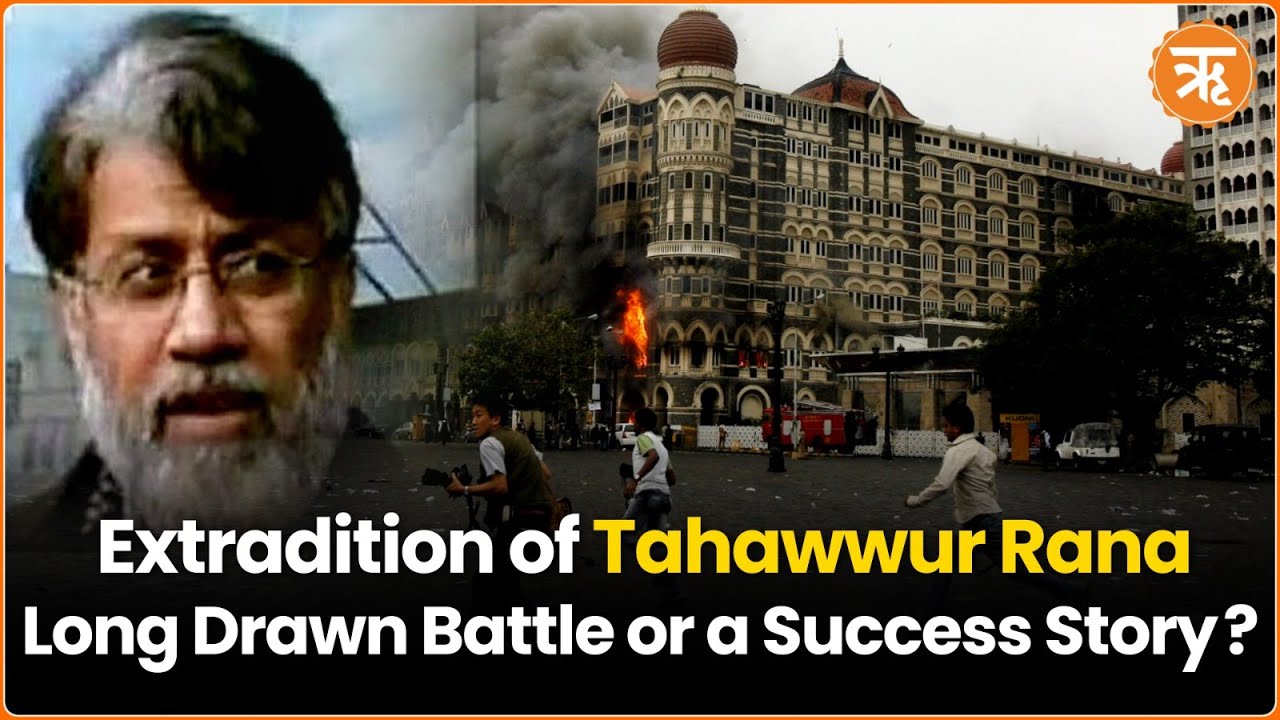 India-US Strike a Major Blow to Terrorism: Tahawwur Rana&rsquo;s Extradition Marks Victory for Justice