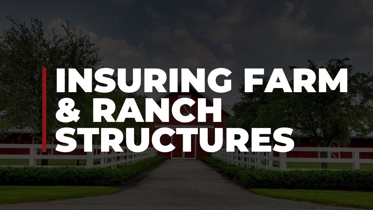 What You Need to Know About Farm and Ranch Outbuilding Insurance