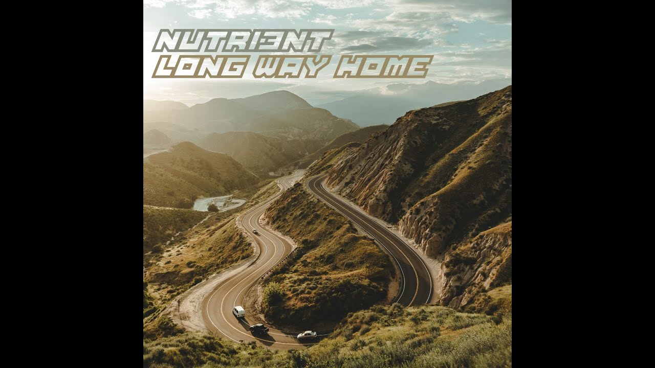 NUTRI3NT - Long Way Home