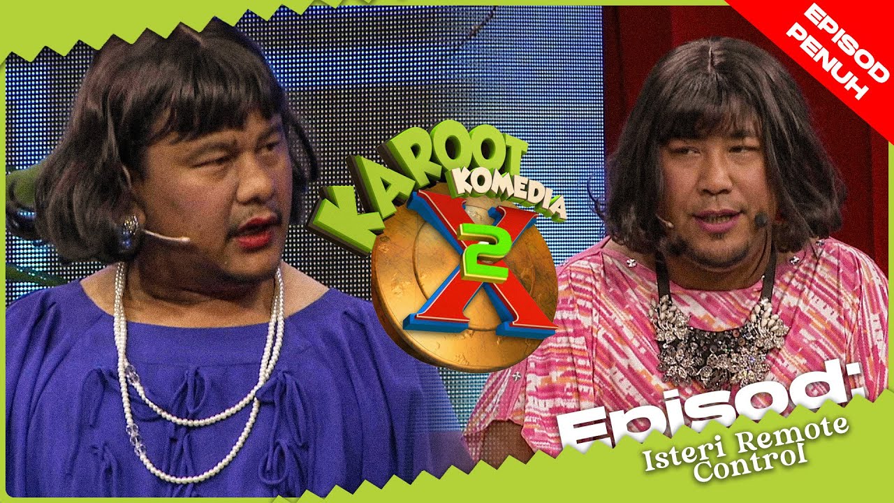 [EPISOD PENUH] KAROOT KOMEDIA X Musim 2 - Isteri Remote Control