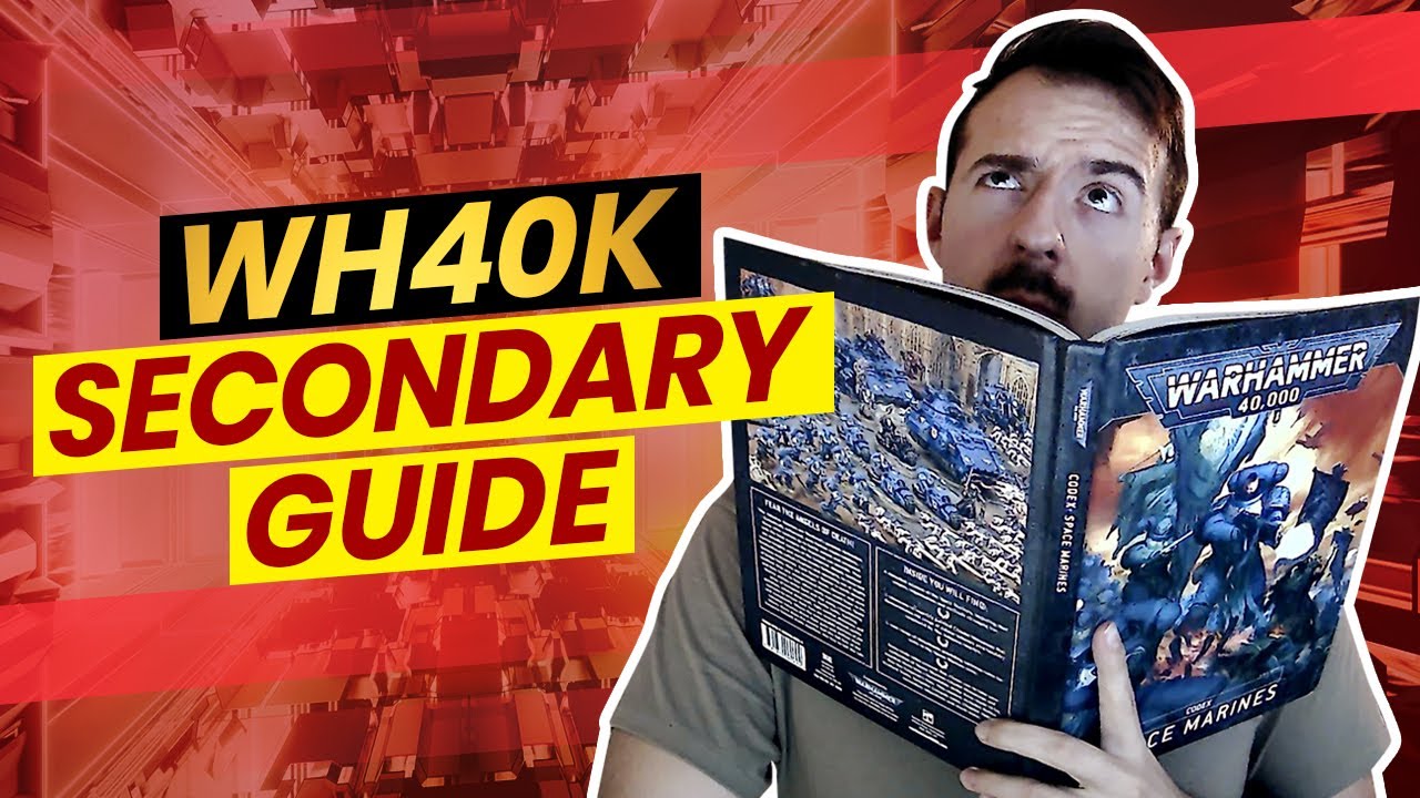 WH40k Secondaries (How to pick Secondary Objectives)