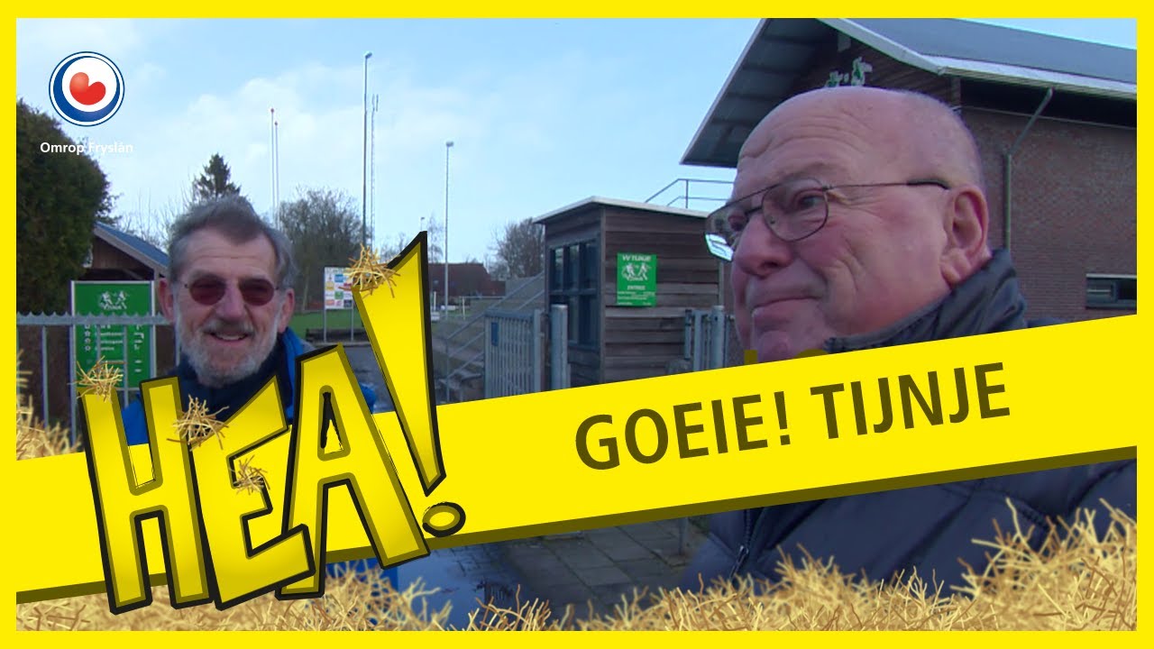 HEA! Goeie in Tijnje
