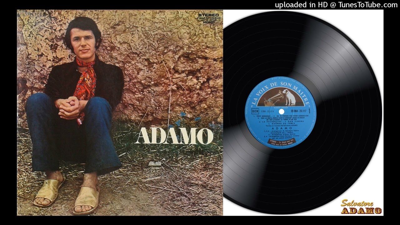 Salvatore ADAMO - Oui La Mer... A Bercé Tant D'amours Dans Le Creus De Ses Vagues Le Temps D'un Été