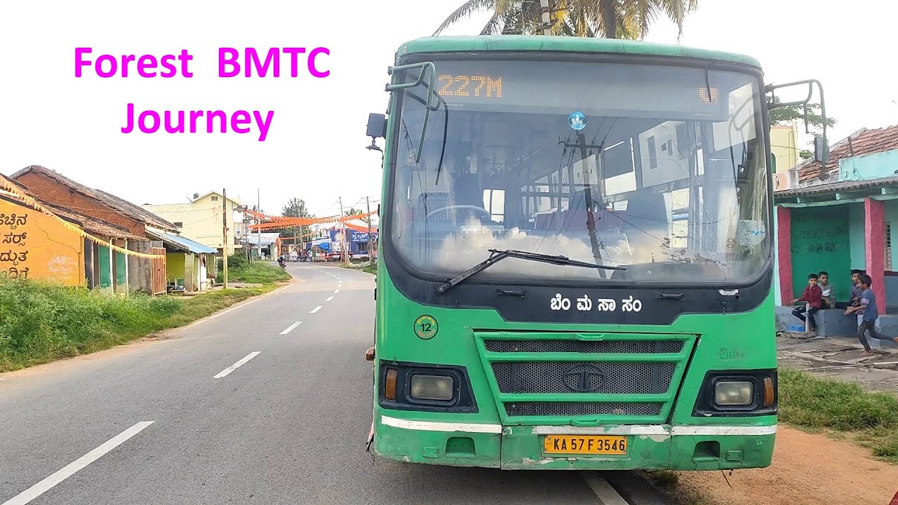 Forest BMTC Bus Journey - 227M