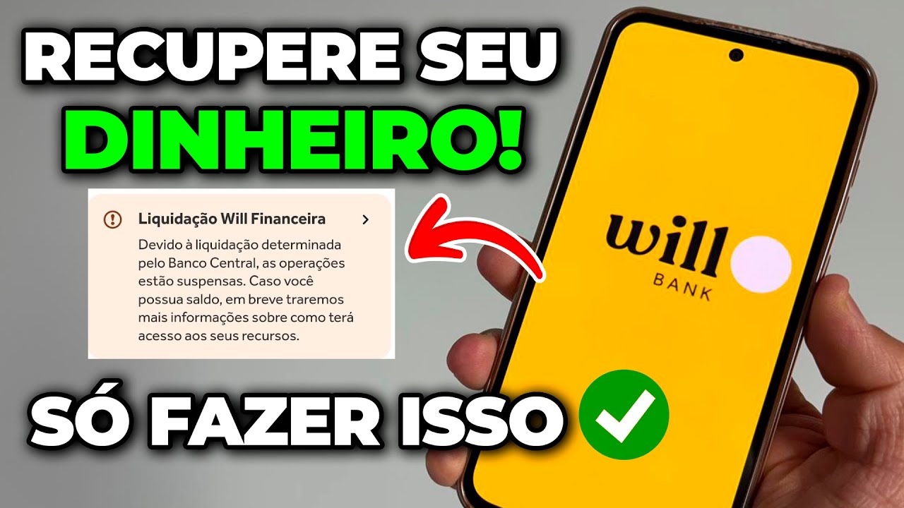 👉 WILL BANK QUEBROU! COMO RECUPERAR SEU DINHEIRO (PASSO A PASSO)