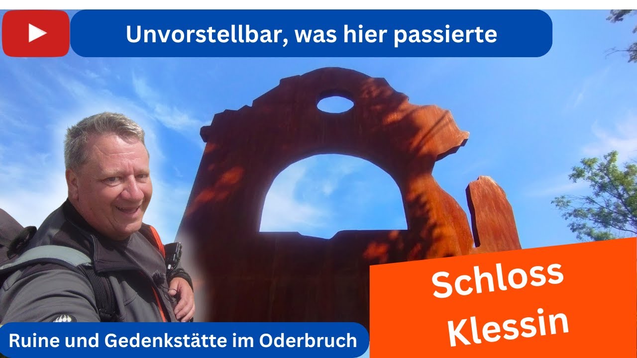 Schloss Klessin im Oderbruch - Kriegsstätte und Mahnmal - was geschah hier?