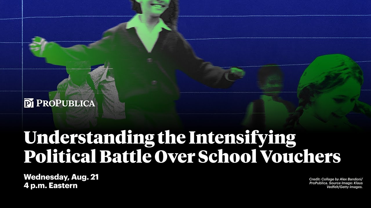 Understanding the Intensifying Political Battle Over School Vouchers