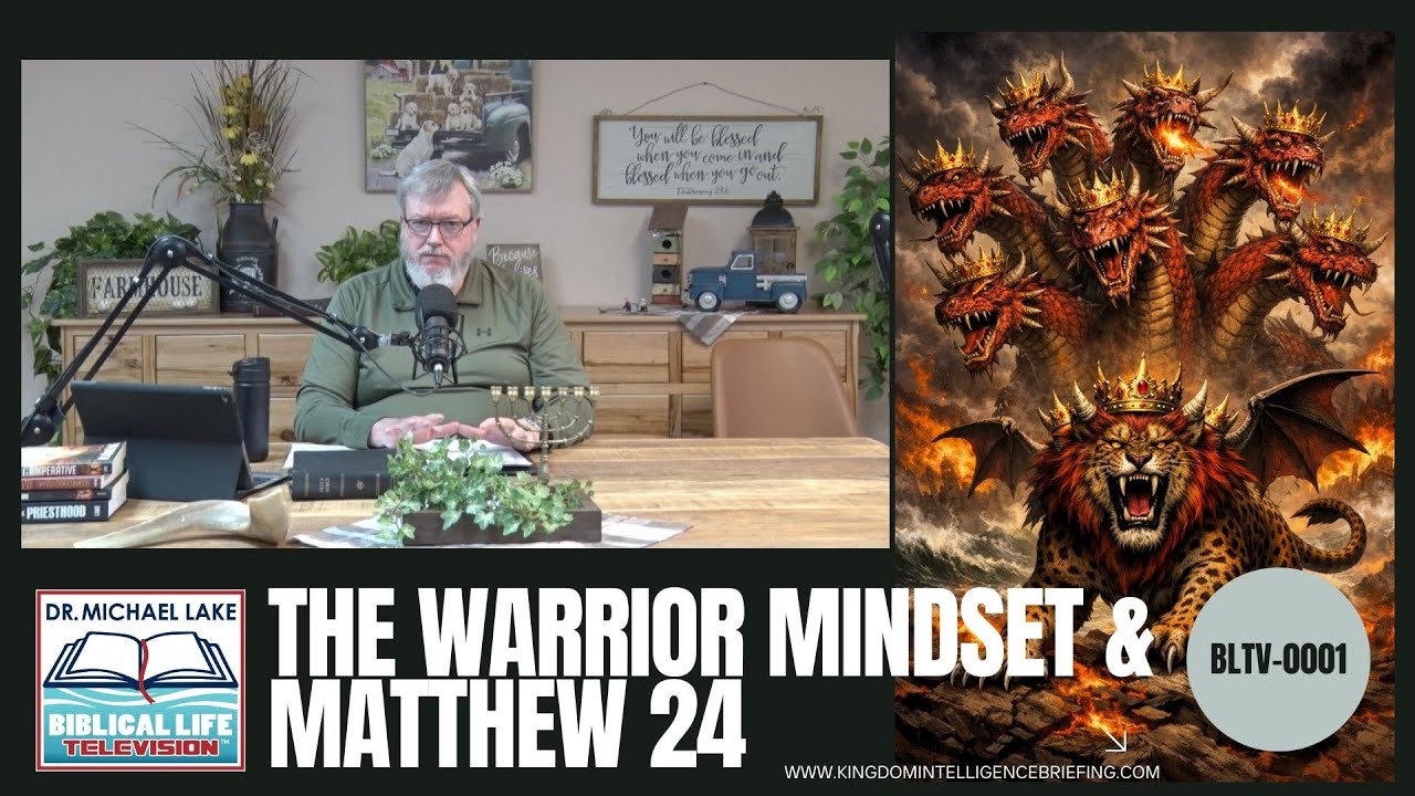The Warrior Mindset and Matthew 24   BLTV Y0001