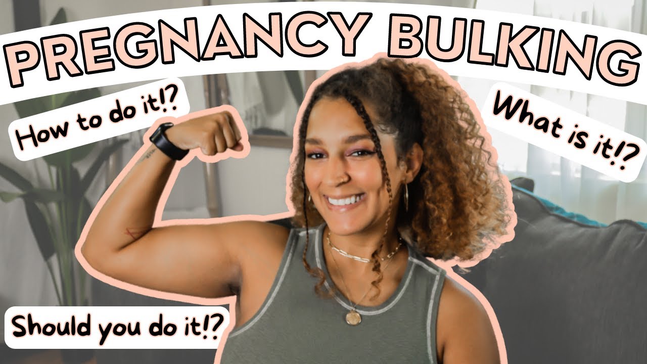 Pregnancy Bulk: What, How, & Why You Should Do It🤰🏽💪🏽✨