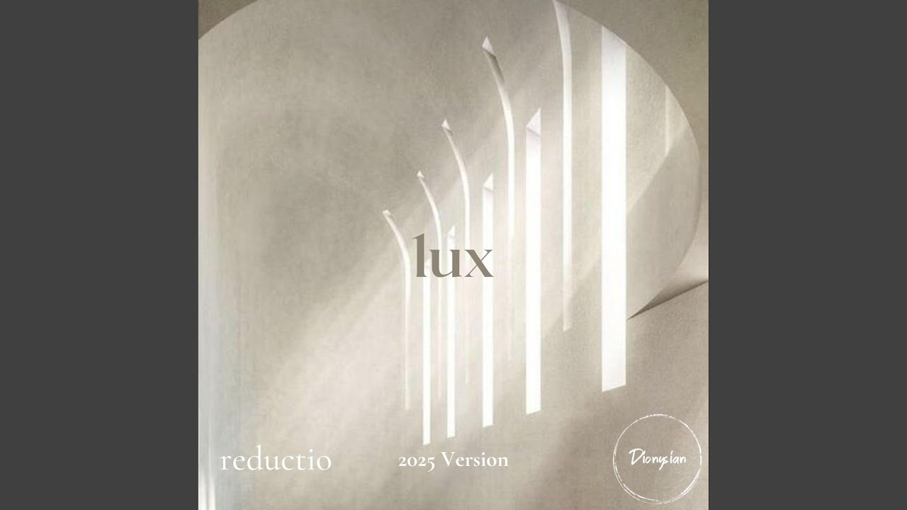 lux (2025 Version)
