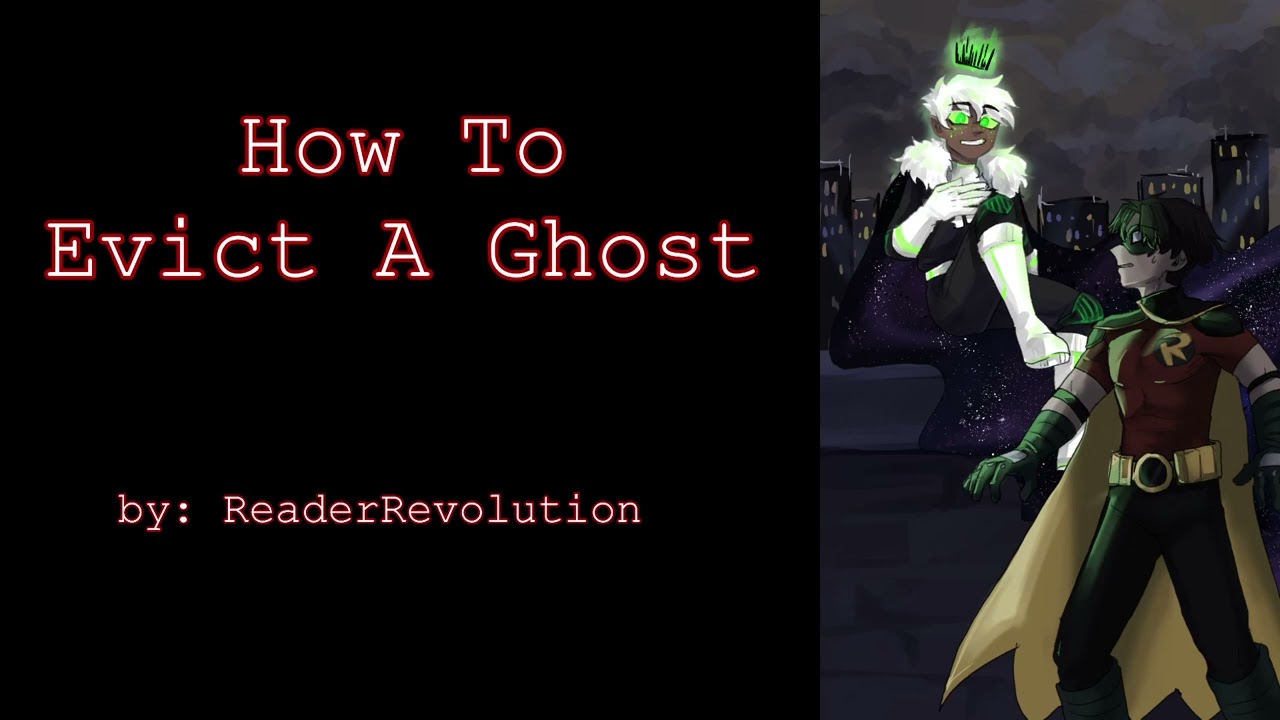 How To Evict A Ghost (Tim Drake Danny Fenton DC x DP PODFIC) Oneshot