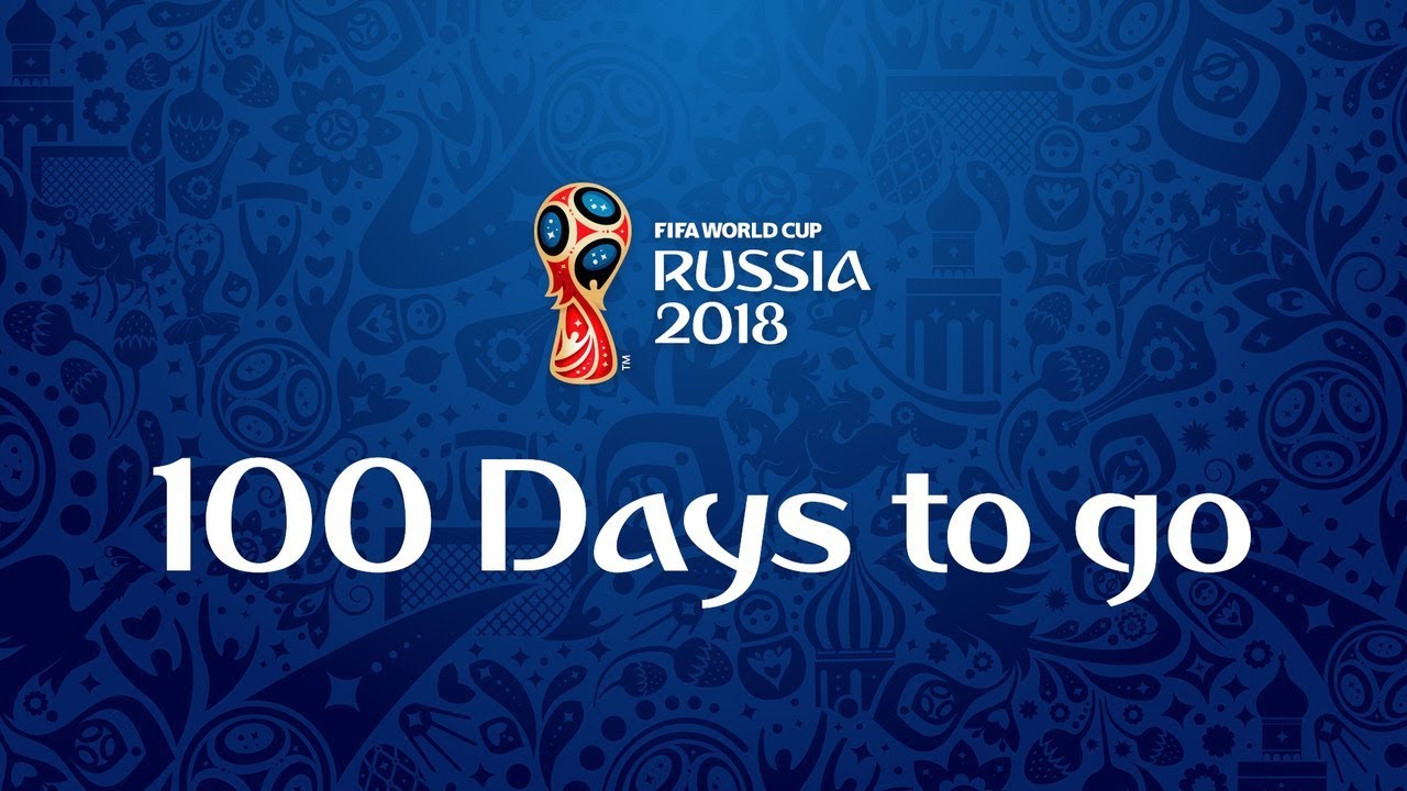 100 DAYS TO GO - FIFA WORLD CUP RUSSIA 2018