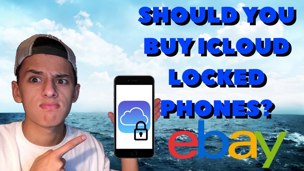 Should You Buy iCloud Locked iPhones? 2019