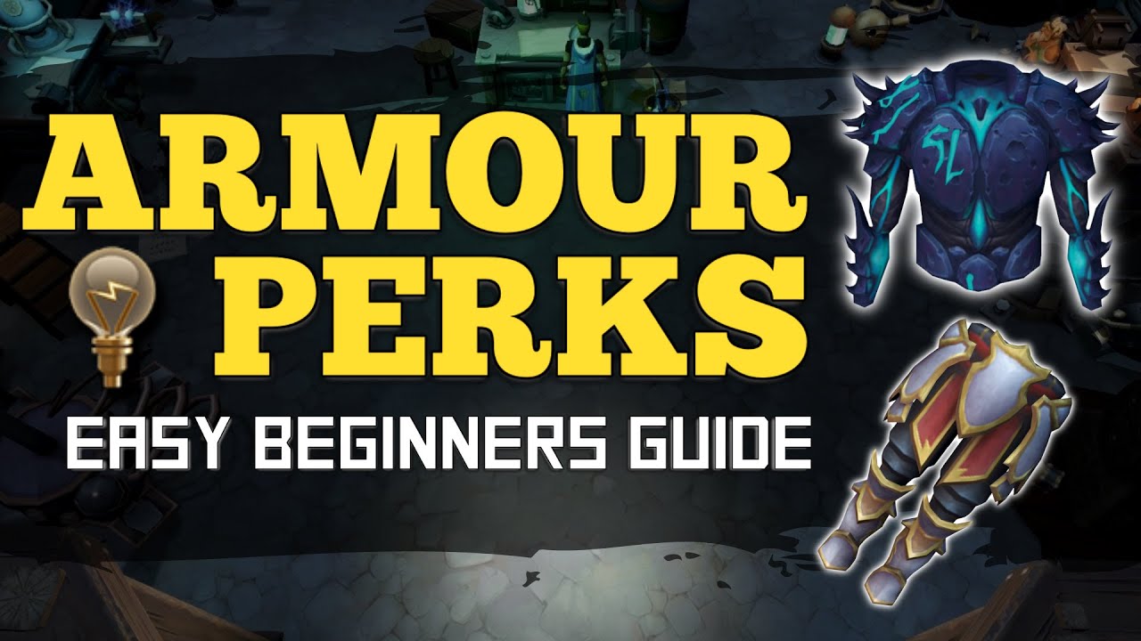 Armour Perking Guide with Ancient Invention - [Budget & Optimal Perks + Shields] - Runescape 3 2021