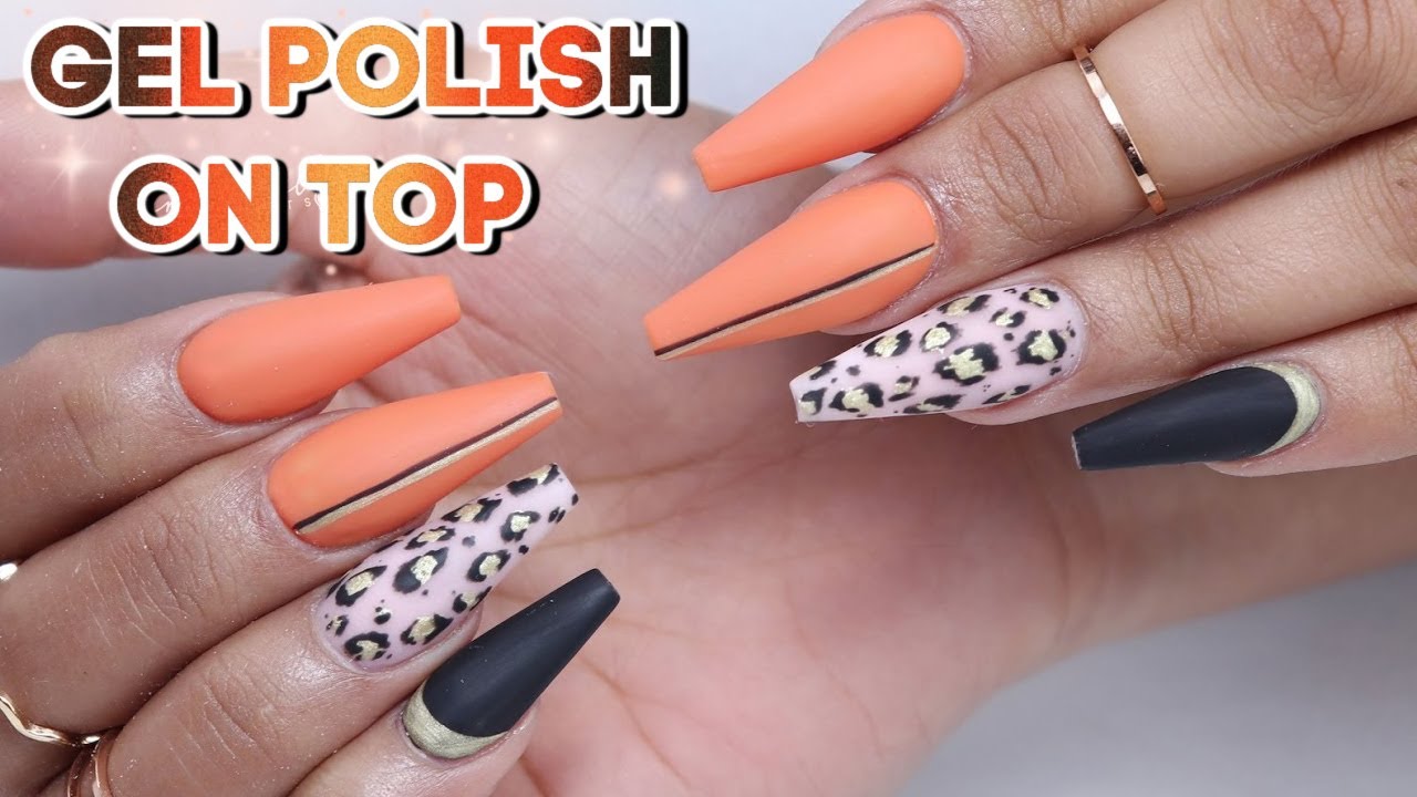 GEL POLISH ON TOP - ACRYLIC FULL SET | NAIL TUTORIAL FOR BEGINNERS 2020