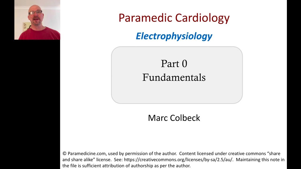 Cardiac Electrophysiology - 0 Fundamentals