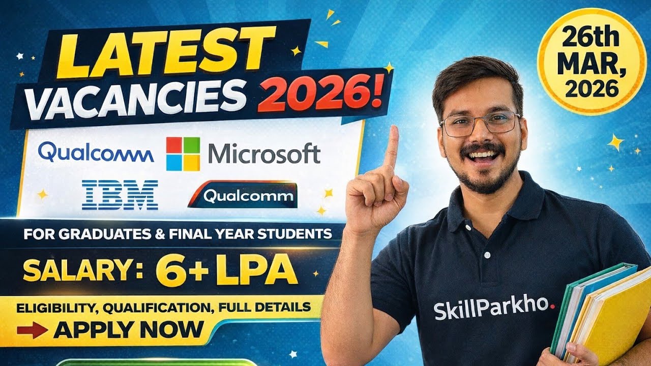 Qualcomm, Microsoft, IBM Hiring Now | Latest Off Campus Jobs 2026 | Freshers Apply Fast!