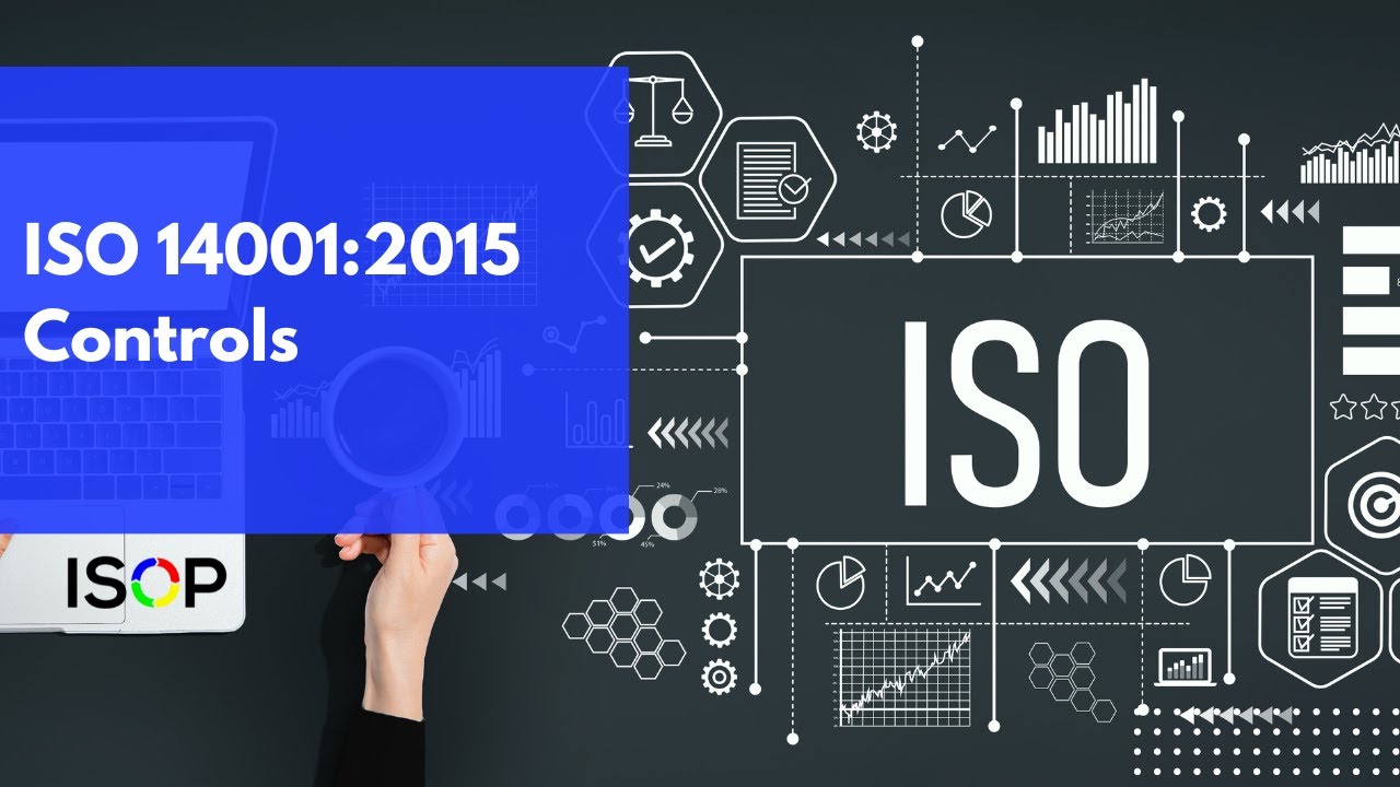 ISO 14001:2015 Controls for Environmental Management Systems