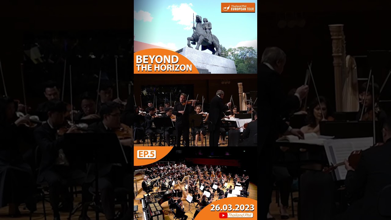 [26.03.2023] BEYOND THE HORIZON EP.5 #orchestra #thailandphil #tpo