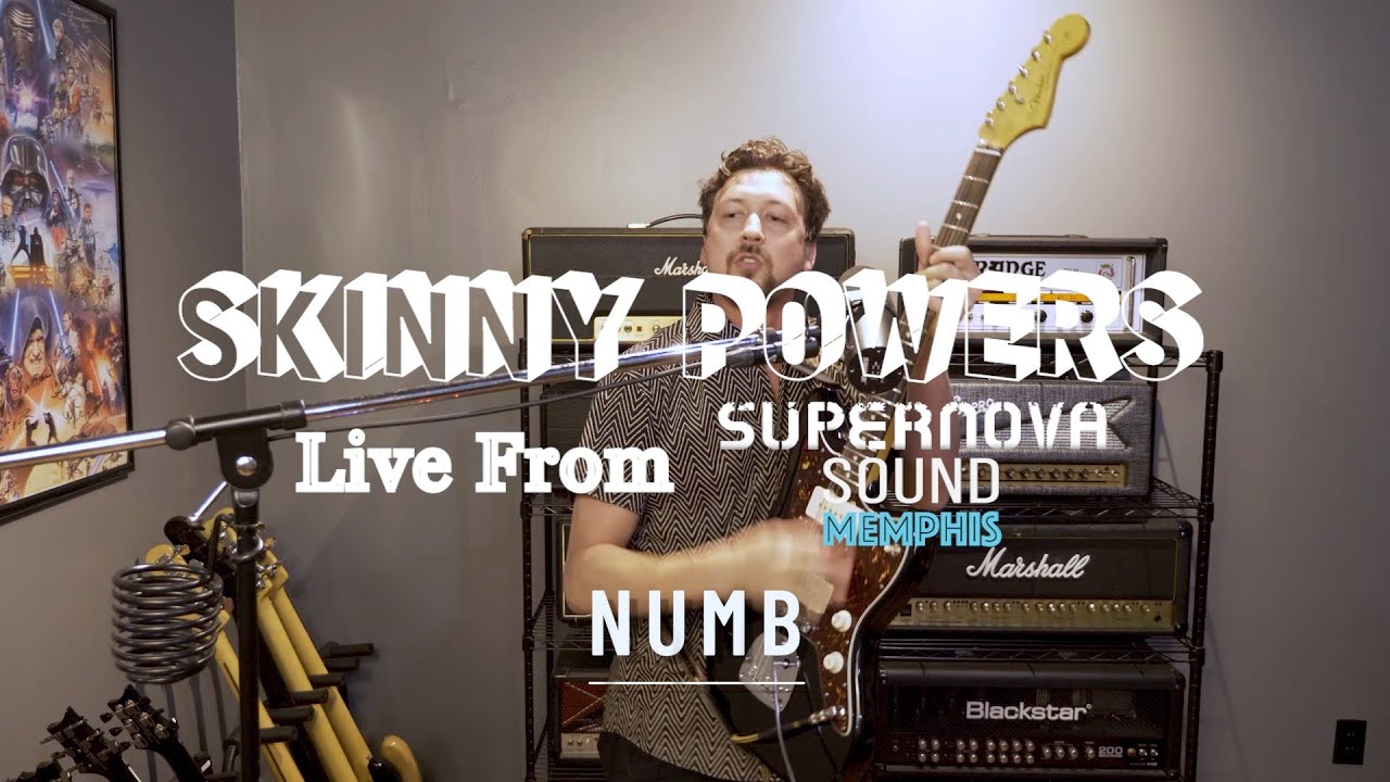 SKINNY POWERS - Numb (Live From Supernova Sound)