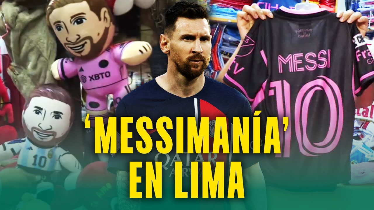 ¡Peluches, camisetas y más! La fiebre por Lionel Messi en Gamarra y Mesa Redonda