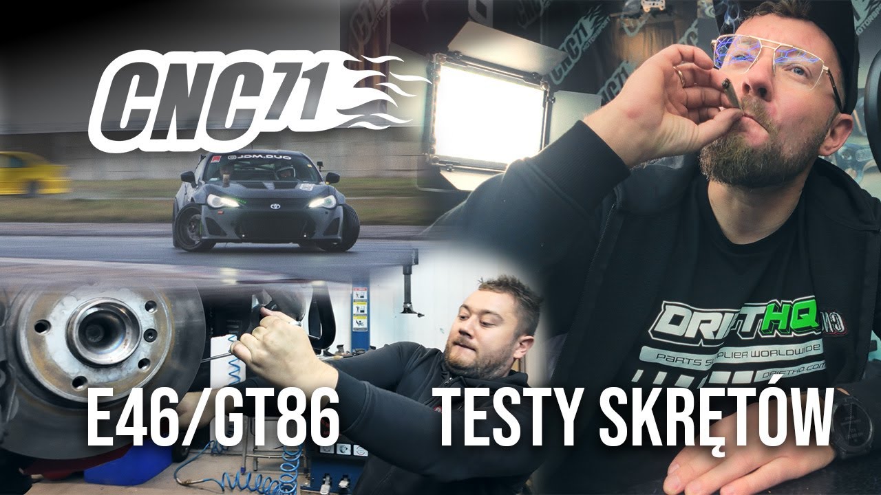 CNC71 TESTUJE SKRĘTY | E46/GT86 PRO-KIT
