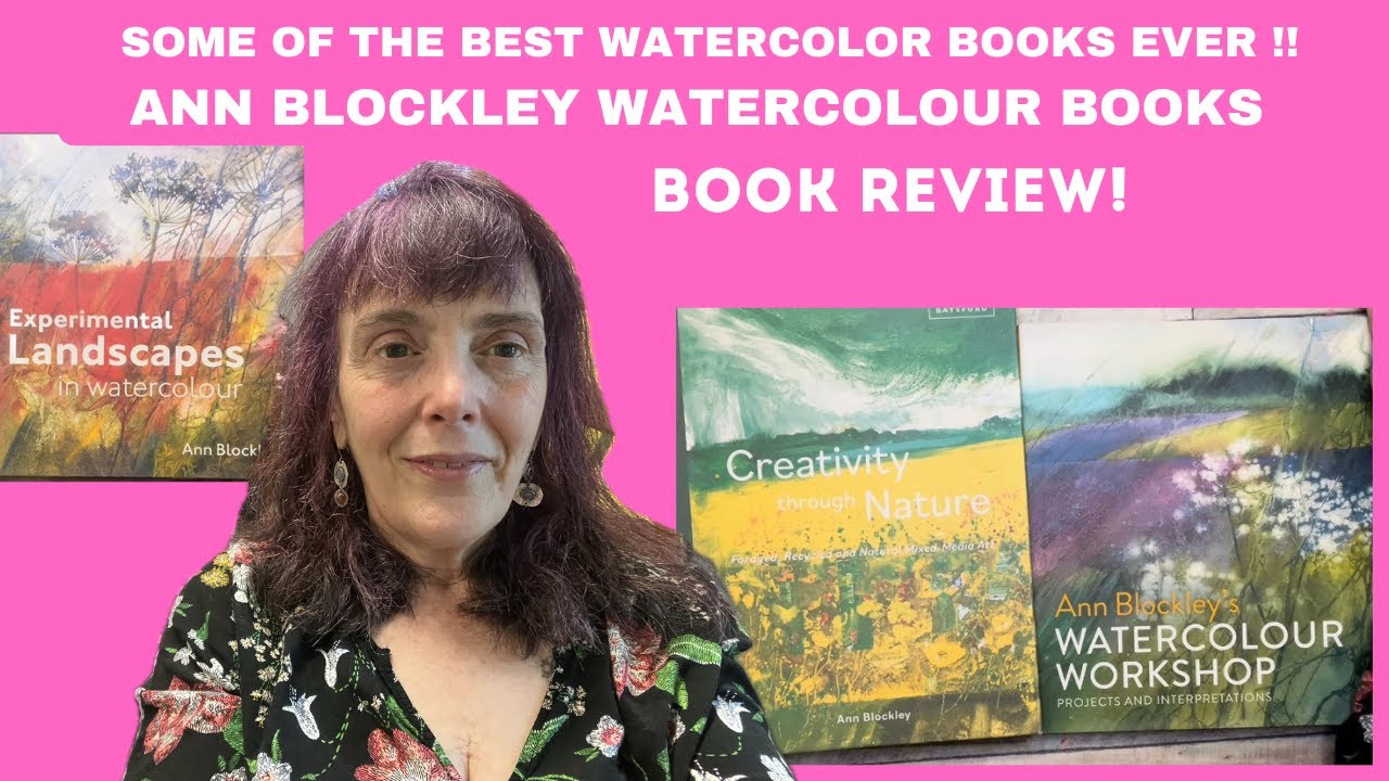 Book  Review |  📖 📚 The Best Watercolor Books! Ann Blockley!  #watercolorart  #artbook #abstractart