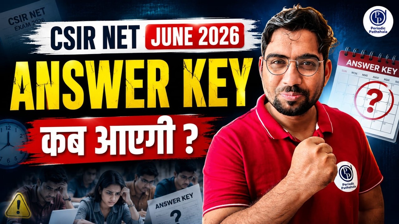 CSIR NET June 2026 Answer Key Kab Aayegi? | Expected Date, Official Update & Result Analysis