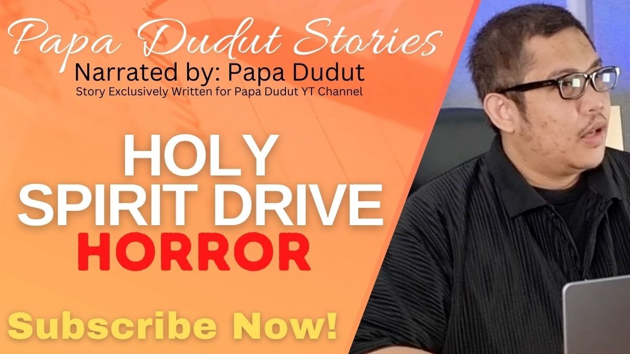 HOLY SPIRIT DRIVE | MOSHI | PAPA DUDUT STORIES HORROR