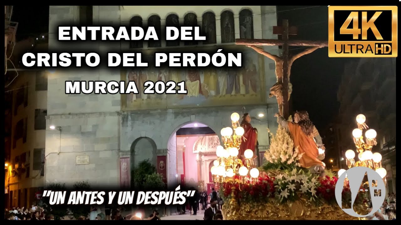 4K | HISTÓRICO | ENTRADA DEL CRISTO DEL PERDÓN MURCIA 2021