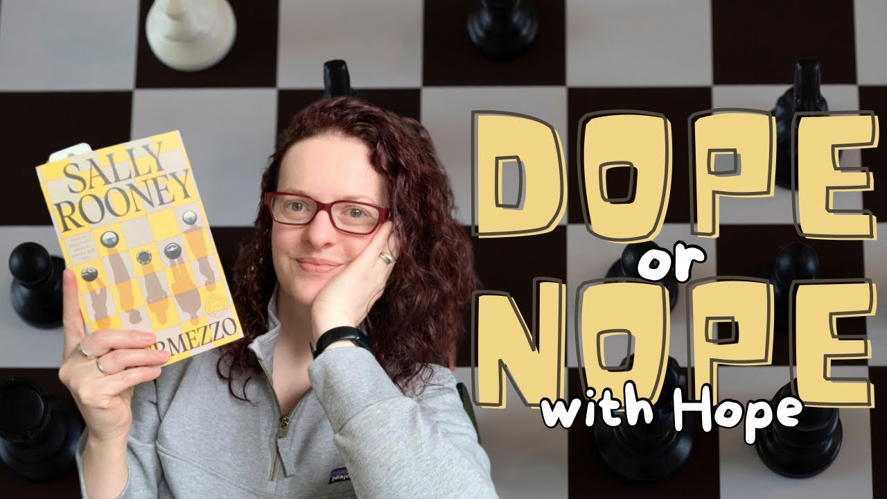 Dope or Nope with Hope - talking “Intermezzo” by Sally Rooney