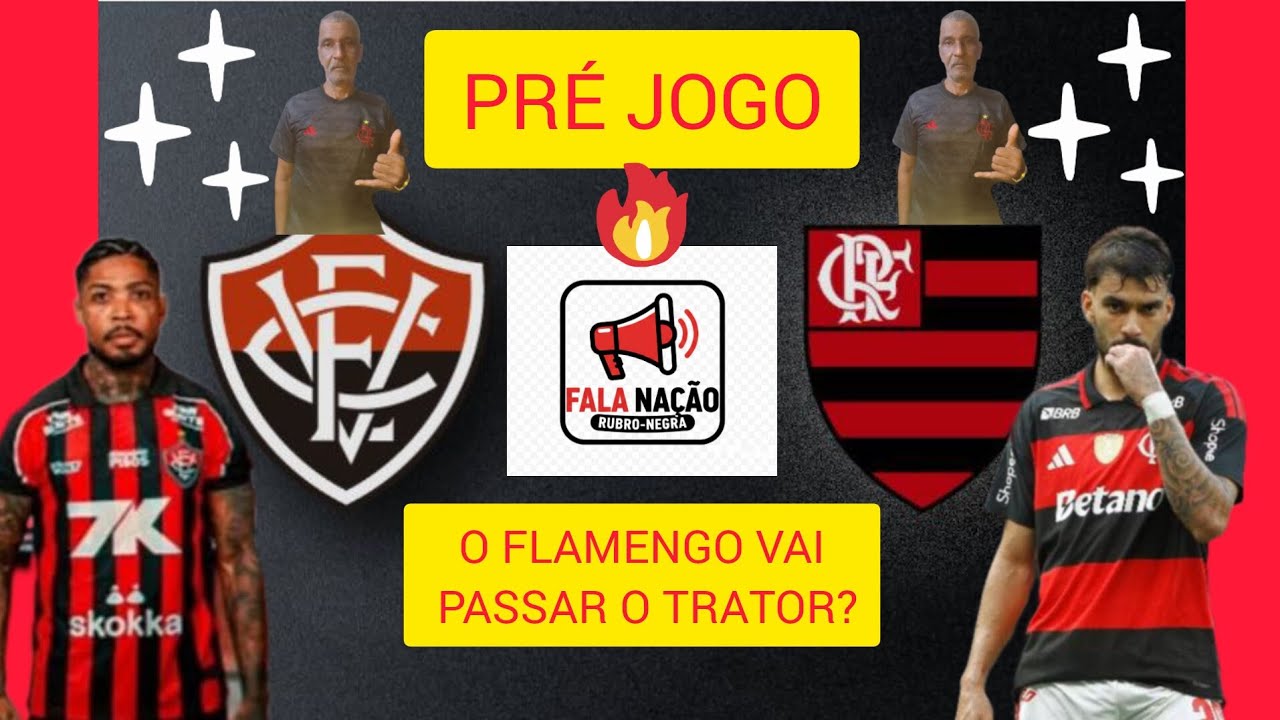  Pré jogo VITÓRIA X FLAMENGO: O MENGÃO VAI DESENCANTAR NO BRASILEIRÃO 2026?