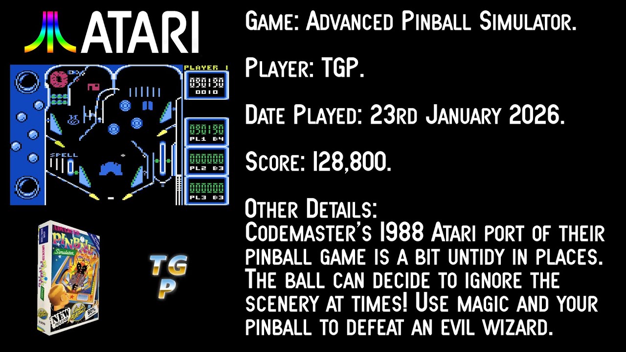 Advanced Pinball Simulator - Atari 400 / 800 - Codemasters - Emulated, Pantheon - 128,800 points.