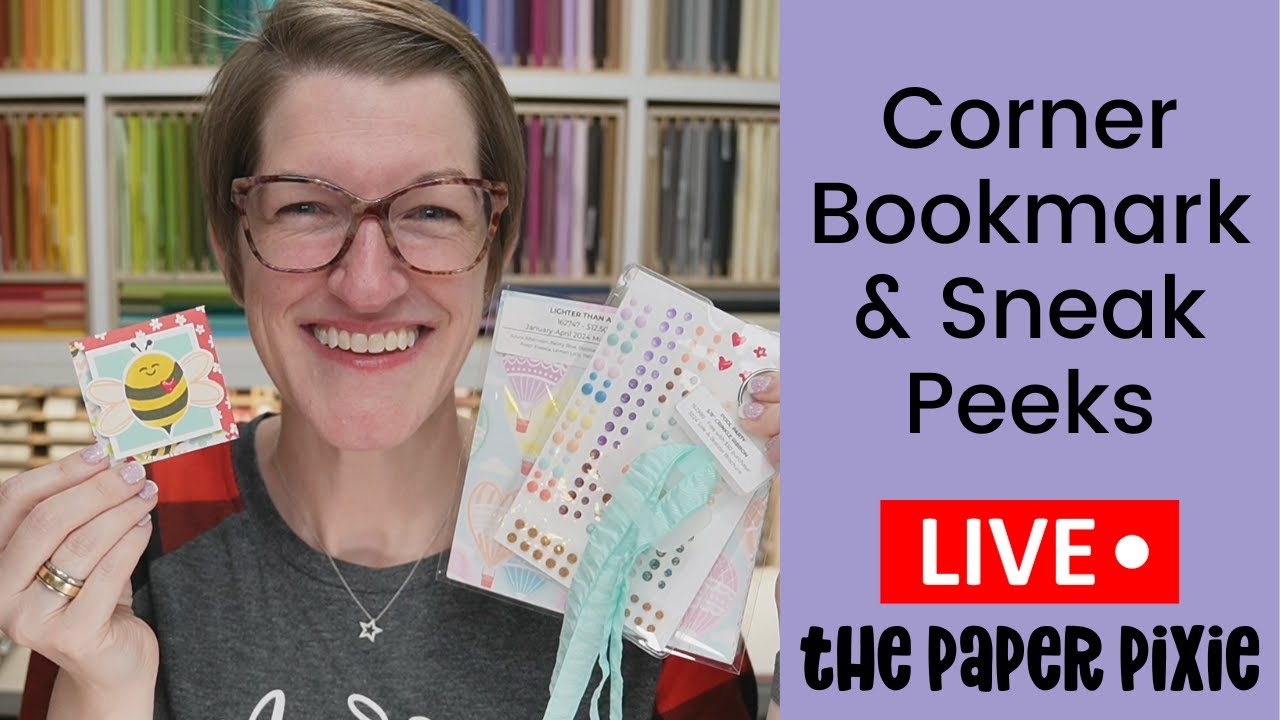 🔴 Corner Bookmark & Mini Catalog Sneak Peeks - Episode 311