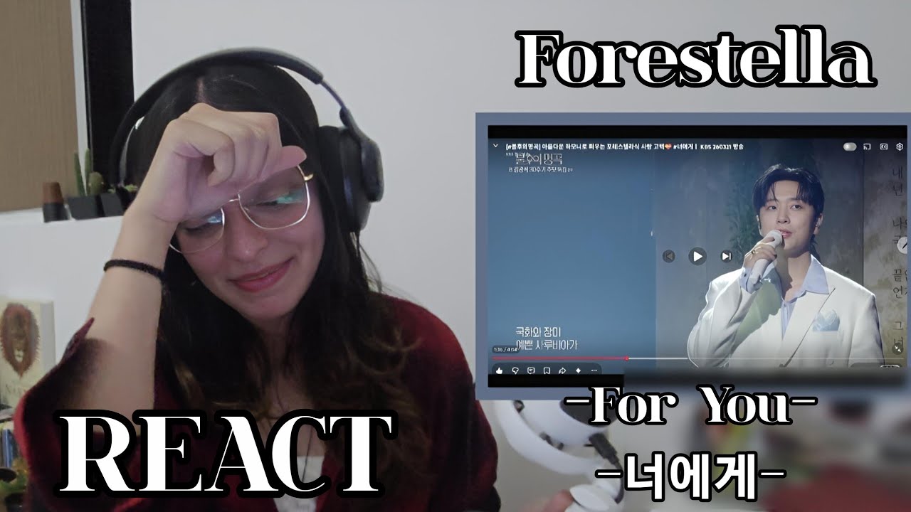 Forestella [포레스텔라] - 너에게 REACT