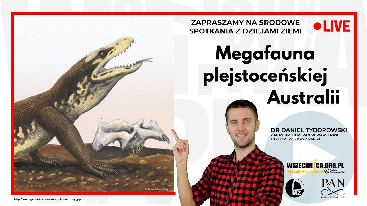 Megafauna plejstoceńskiej Australii / Dr Daniel Tyborowski