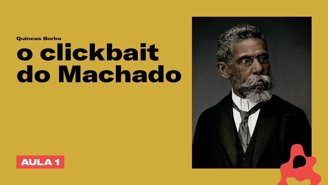 Machado de Assis: o escritor mais IR&Ocirc;NICO do Brasil | Quincas Borba (Parte 01)