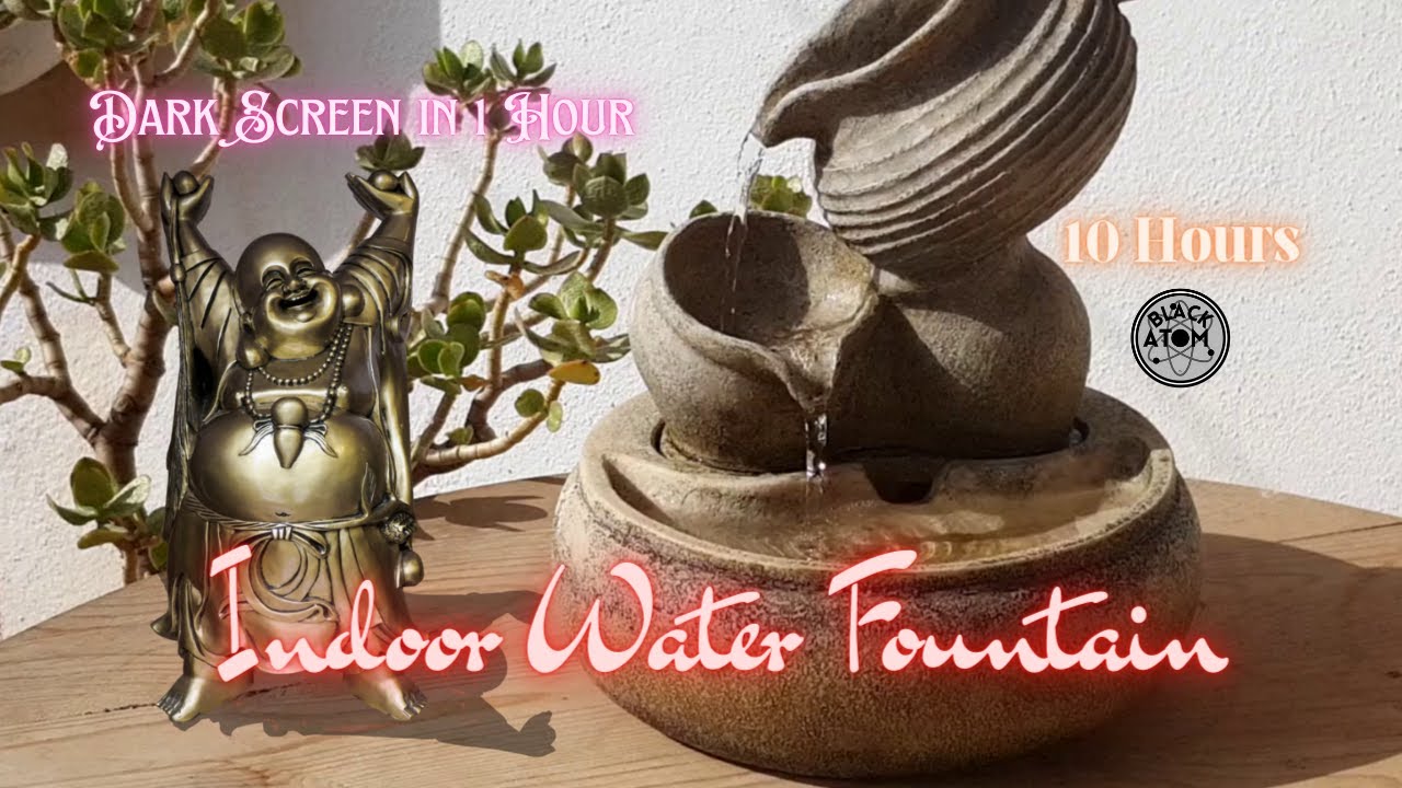 💦 The Sound of an Indoor Water Fountain ⨀ 10 Hours ⨀  Dark Screen in 1 Hour ⨀ Water Ambiance