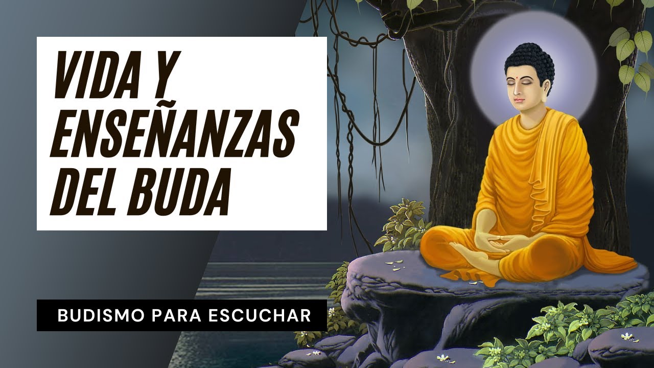 Una Mirada a la Vida y Enseñanzas del Buda Histórico | Budismo para Escuchar ☸️ Sabiduría Budista