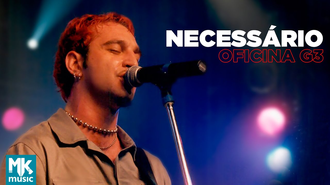 Oficina G3 - Necessário (Ao Vivo) - DVD O Tempo